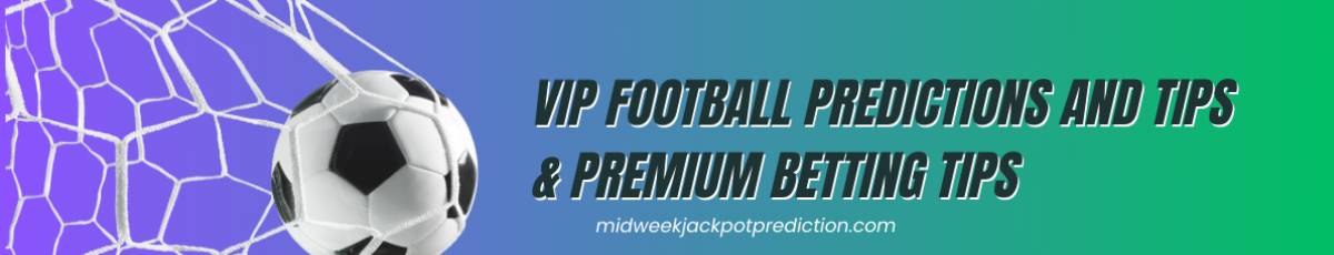 Premium Betting Tips Free VIP Tips Today | VIP Tipsters & Premium Betting Tips